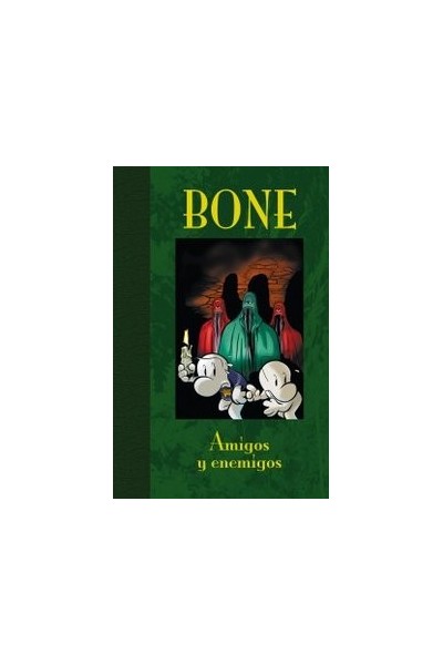 BONE 3 AMIGOS Y ENEMIGOS ED.LUJO