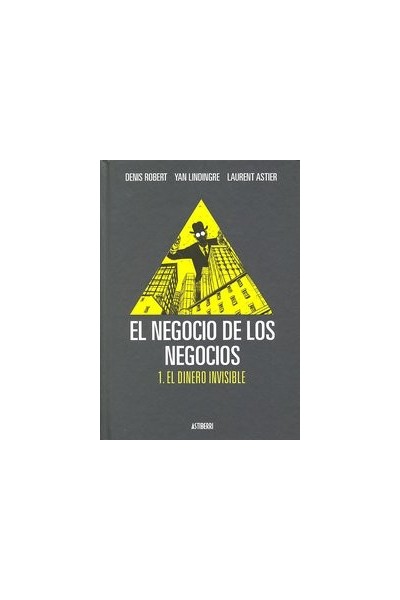 NEGOCIO DE LOS NEGOCIOS,EL VOL 1