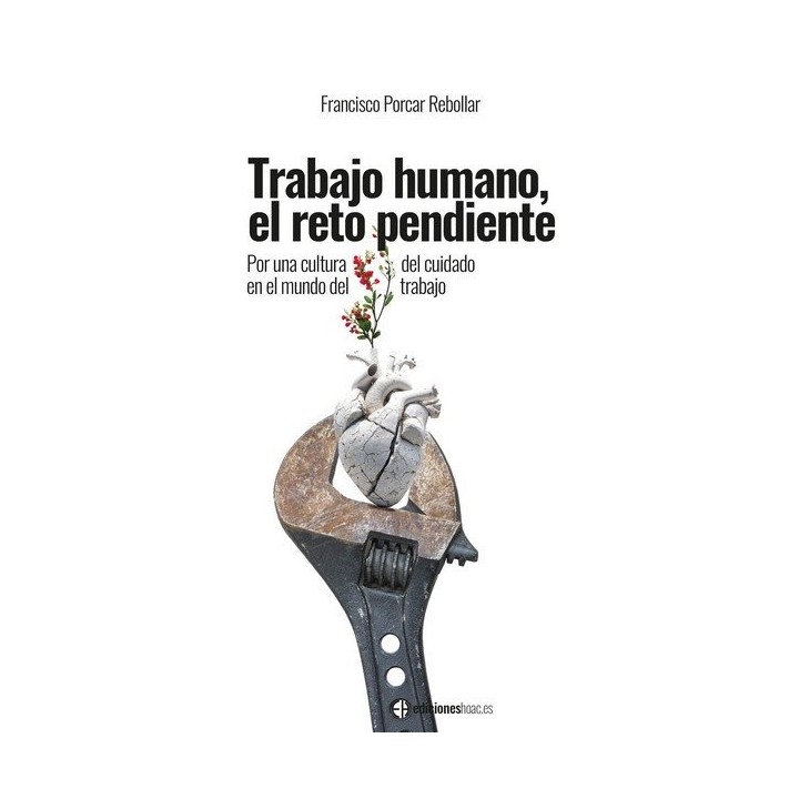 TRABAJO HUMANO EL RETO PENDIENTE