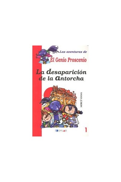 AVENTURAS DEL GENIO PROSCENIO 1 DESAPARICION DE ANTORCHA