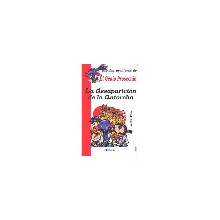 AVENTURAS DEL GENIO PROSCENIO 1 DESAPARICION DE ANTORCHA