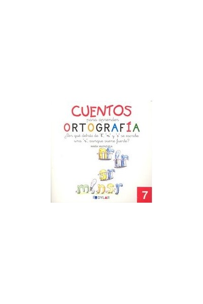 CUENTOS PARA APRENDER ORTOGRAFIA 7