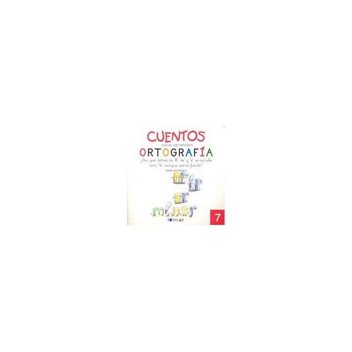 CUENTOS PARA APRENDER ORTOGRAFIA 7