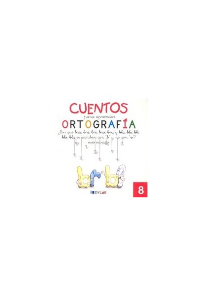 CUENTOS PARA APRENDER ORTOGRAFIA 8
