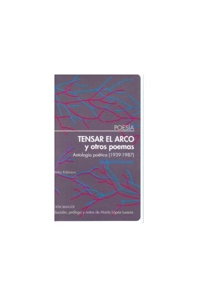 TENSAR EL ARCO Y OTROS POEMAS