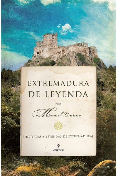EXTREMADURA DE LEYENDA