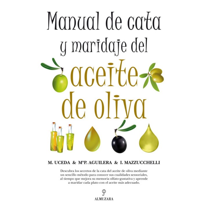 MANUAL DE CATA Y MARIDAJE DEL ACEITE DE OLIVA
