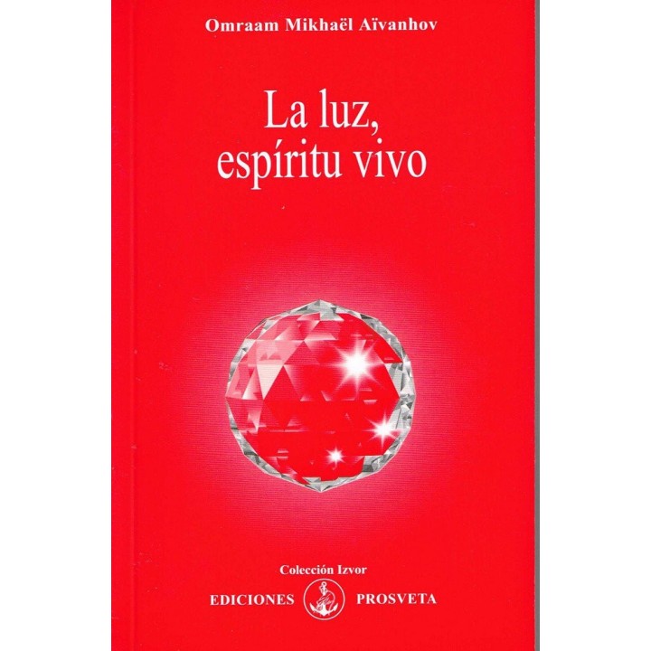 LA LUZ, ESPIRITU VIVO