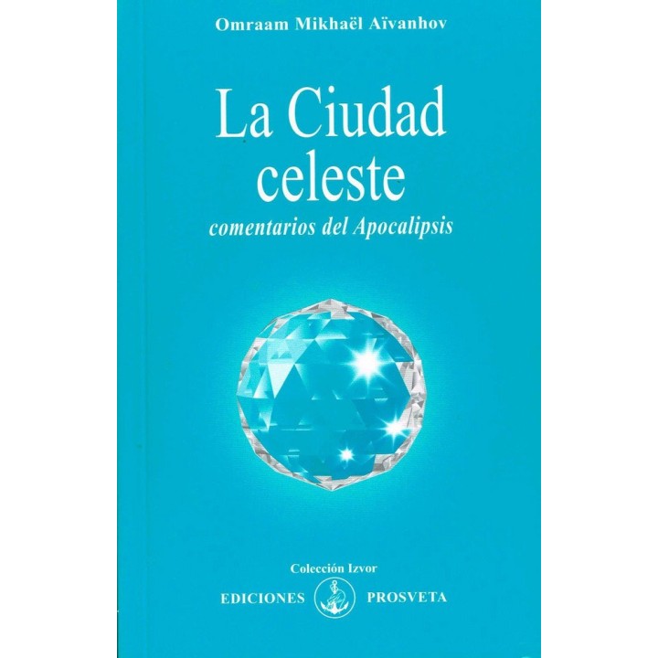 LA CIUDAD CELESTE
