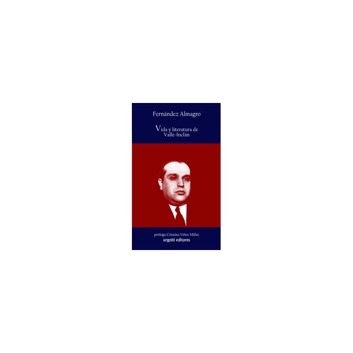 VIDA Y LITERATURA DE VALLE INCLAN
