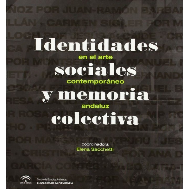 IDENTIDADES SOCIALES Y MEMORIA COLECTIVA EN EL ARTE CONTEMP
