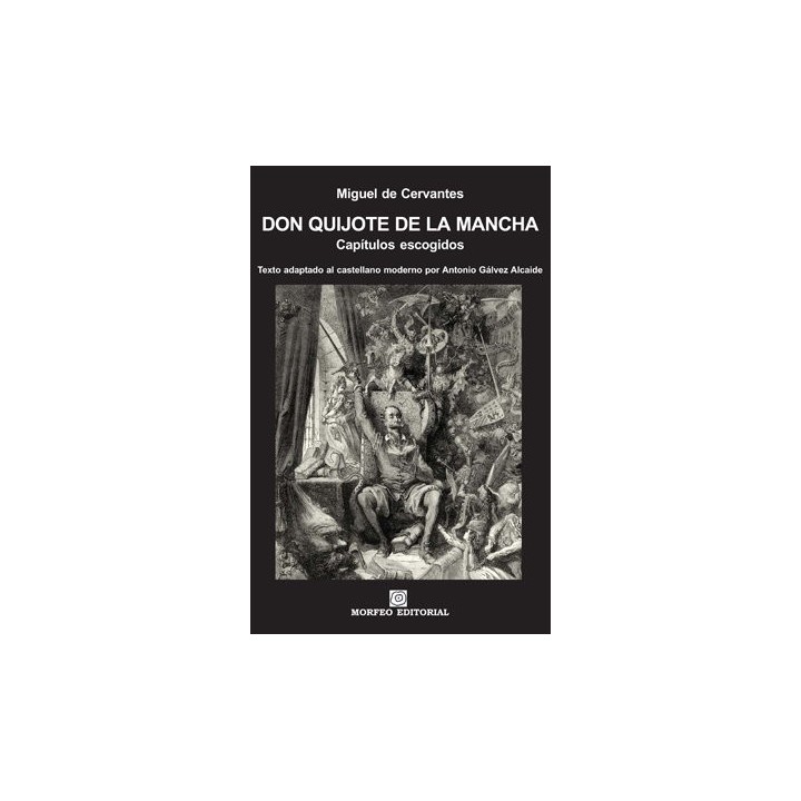 DON QUIJOTE DE LA MANCHA. CAPITULOS ESCOGIDOS