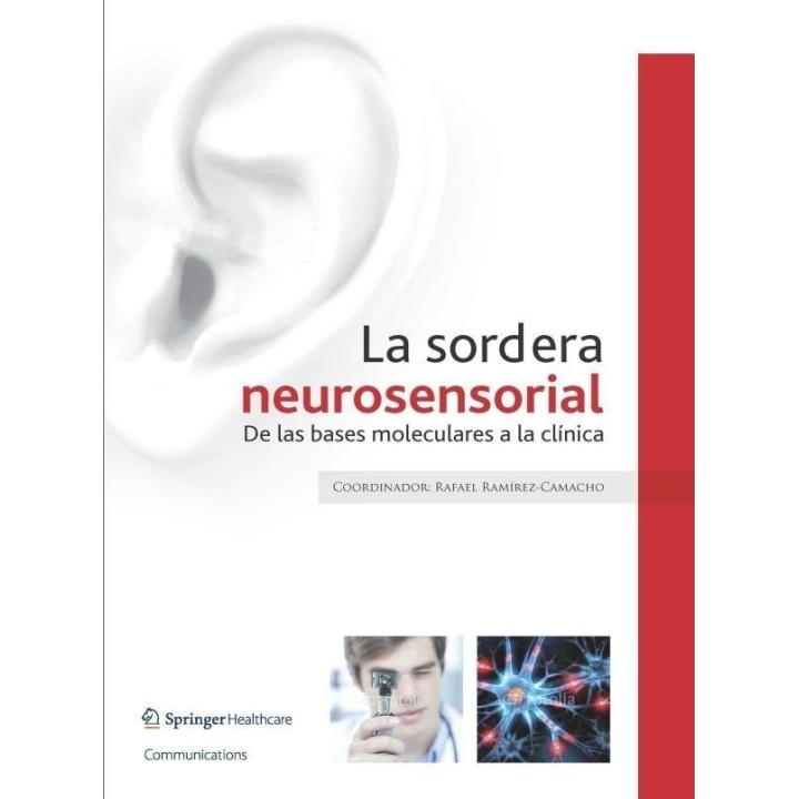 SORDERA NEUROSENSORIAL DE LAS BASES MOLECULARES A LA CLINIC