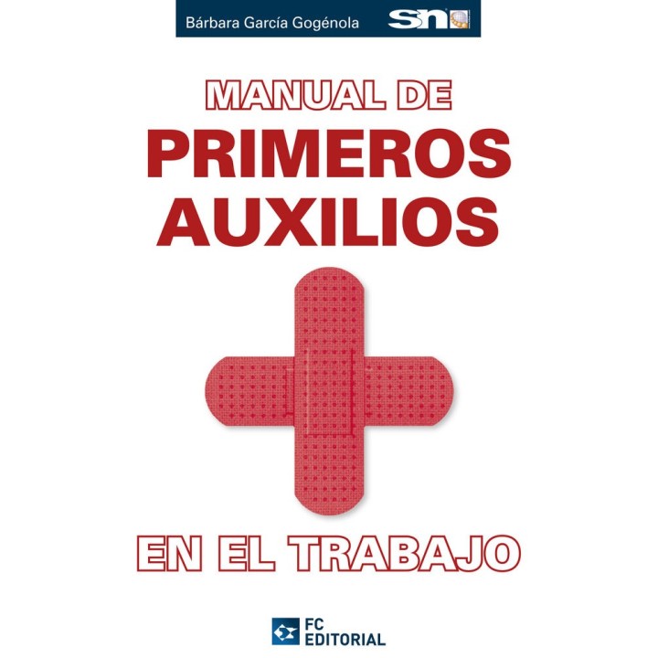 MANUAL DE PRIMEROS AUXILIOS EN EL TRABAJO