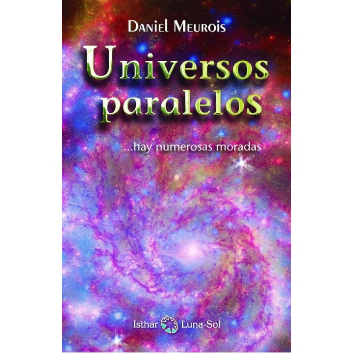 UNIVERSOS PARALELOS ...HAY NUMAROSAS MORADAS
