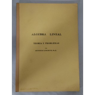 ALGEBRA LINEAL. TEORIA Y PROBLEMAS