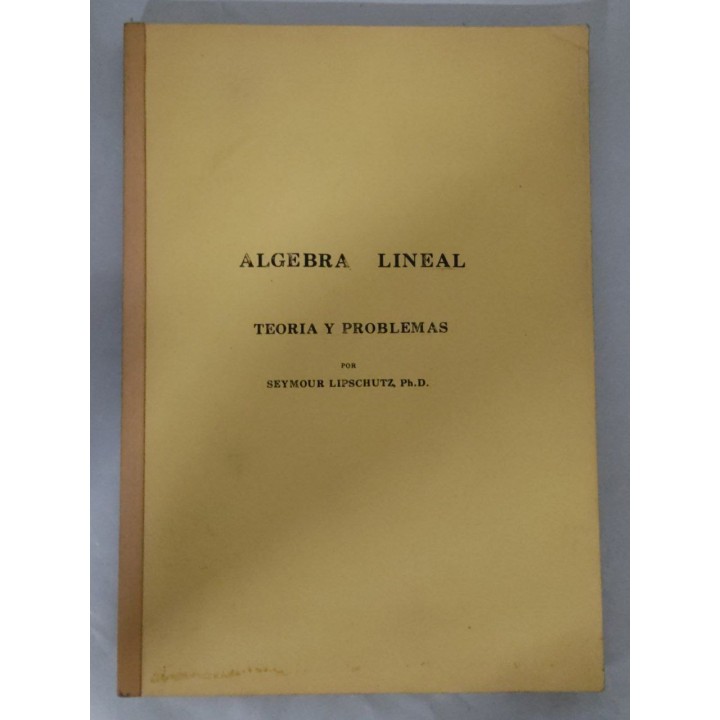 ALGEBRA LINEAL. TEORIA Y PROBLEMAS
