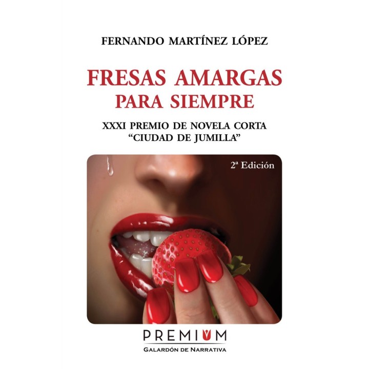 FRESAS AMARGAS PARA SIEMPRE