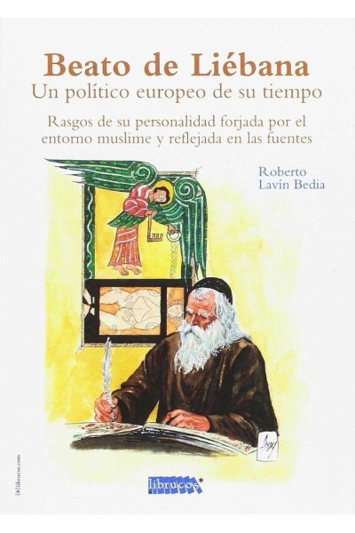 BEATO DE LIEBANA UN POLITICO EUROPEO DE SU TIEMPO