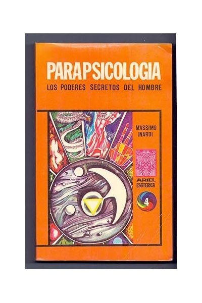 PARAPSICOLOGIA. Los poderes secretos del hombre.