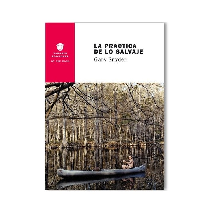 LA PRACTICA DE LO SALVAJE