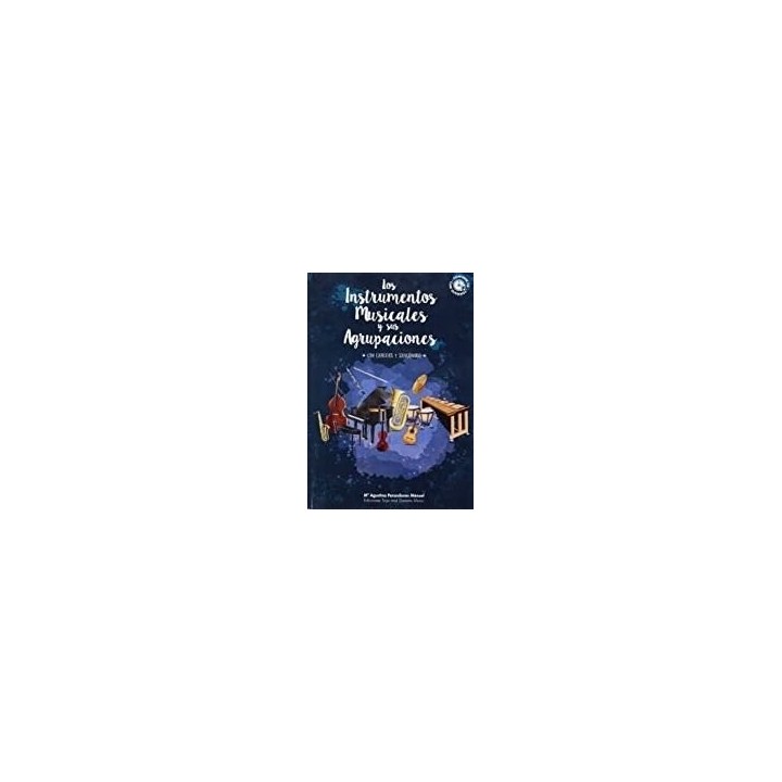 LOS INSTRUMENTOS MUSICALES Y SUS AGRUPACIONES