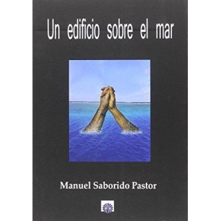 UN EDIFICIO SOBRE EL MAR