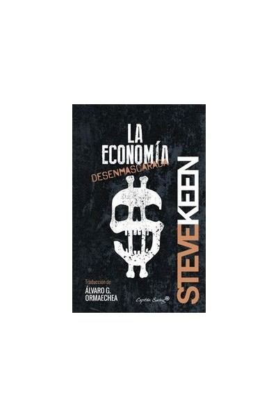 ECONOMIA DESENMASCARADA,LA
