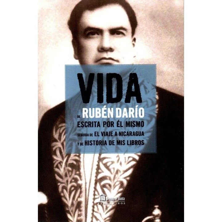 VIDA DE RUBEN DARIO