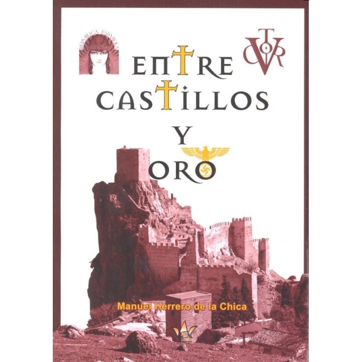 ENTRE CASTILLOS Y ORO