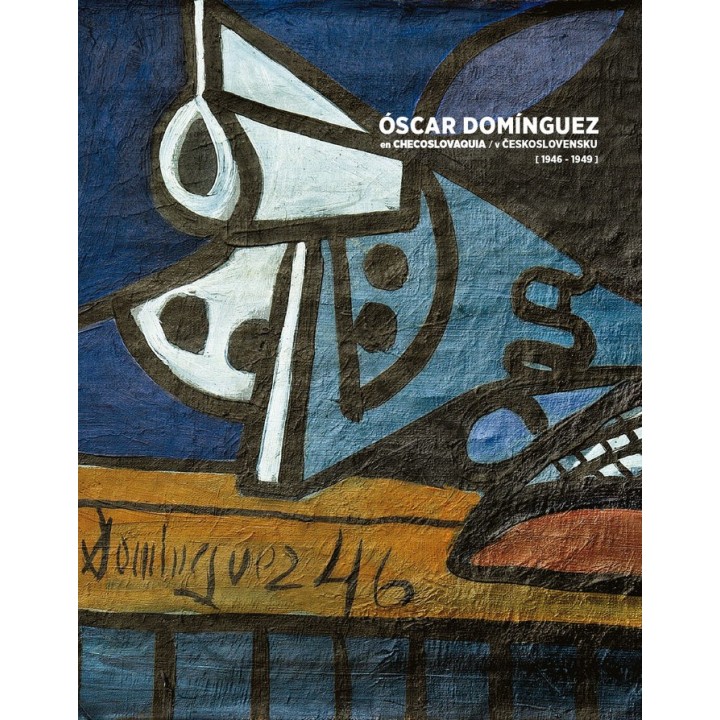 OSCAR DOMINGUEZ EN CHECOSLOVAQUIA