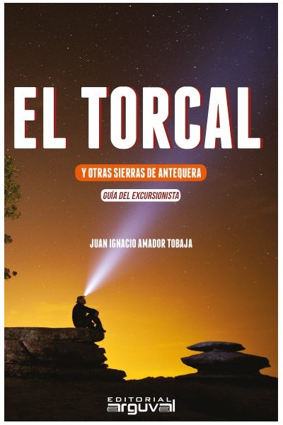 TORCAL Y OTRAS SIERRAS DE ANTEQUERA,EL