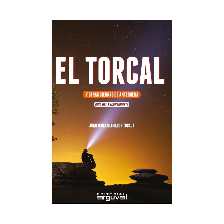 TORCAL Y OTRAS SIERRAS DE ANTEQUERA,EL
