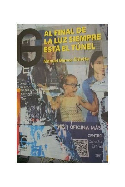AL FINAL DE LA LUZ SIEMPRE ESTA EL TUNEL