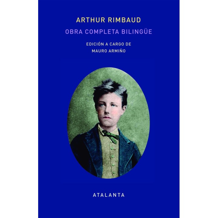 OBRA COMPLETA DE ARTHUT RIMBAUD EDICION BILINGUE
