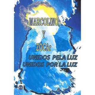 MARCOLINO Y ZOCAR UNIDOS POR LA LUZ