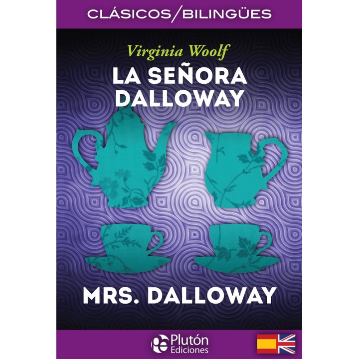 SEÑORA DALLOWAY,LA MRS. DALLOWAY