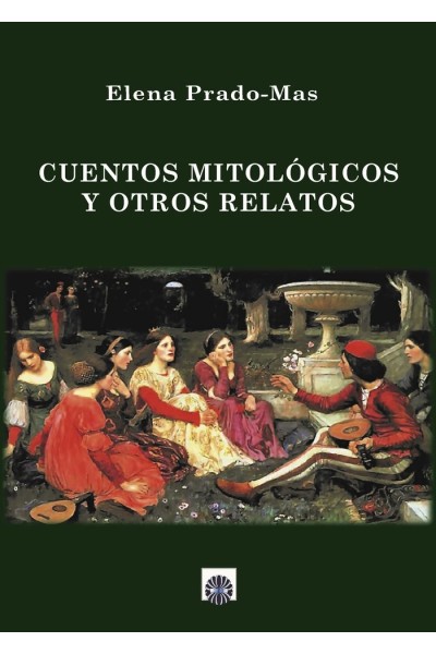 CUENTOS MITOLOGICOS Y OTROS RELATOS
