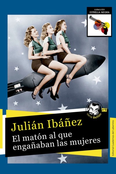 MATON AL QUE ENGAÑABAN LAS MUJERES,EL