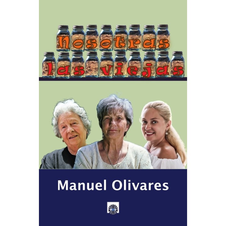 NOSOTRAS LAS VIEJAS