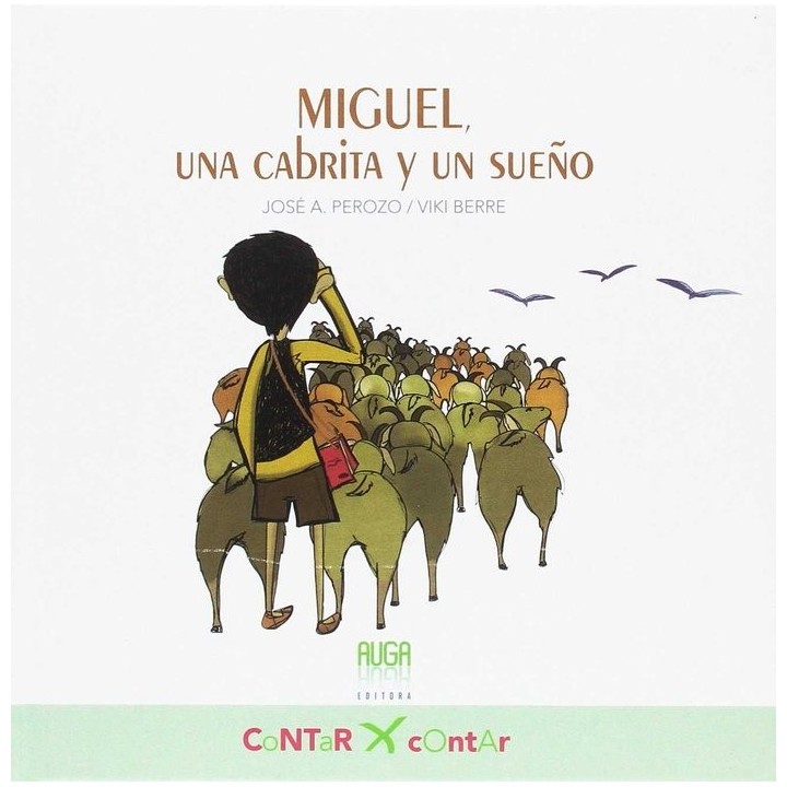 MIGUEL UNA CABRITA Y UN SUEÑO