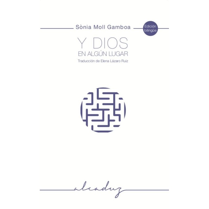 Y DIOS EN ALGUN LUGAR