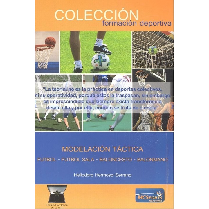 MODELACION TACTICA FUTBOL/FUTBOL SALA/ BALONCESTO/ BALONMAN