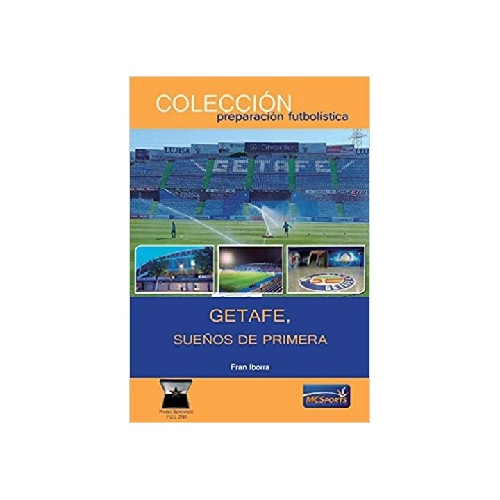 GETAFE SUEÑOS DE PRIMERA