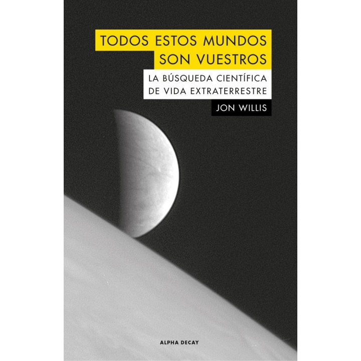 TODOS ESTOS MUNDOS SON VUESTROS