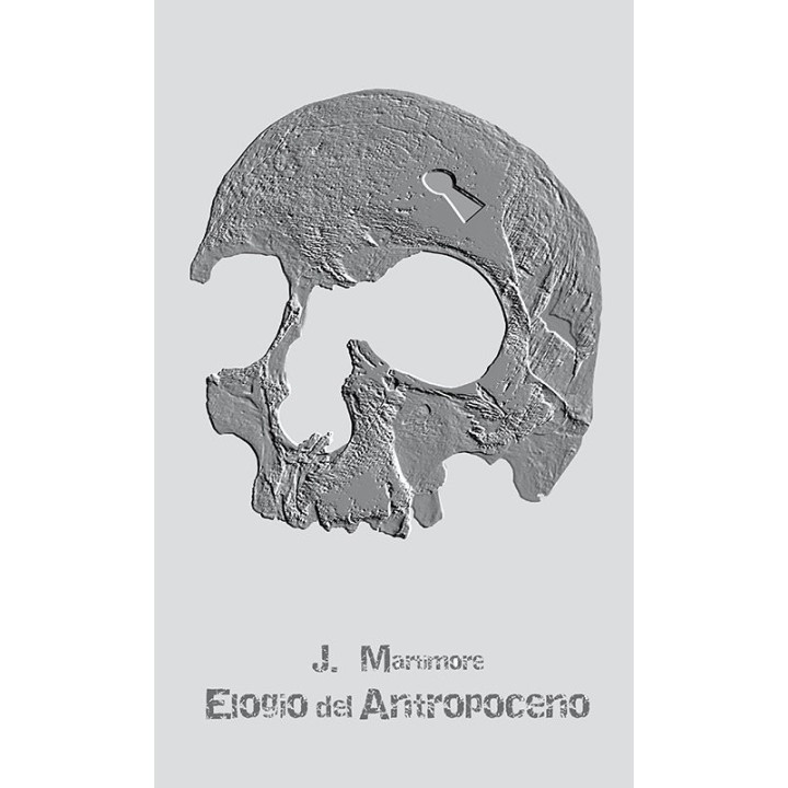 ELOGIO DEL ANTROPOCENO