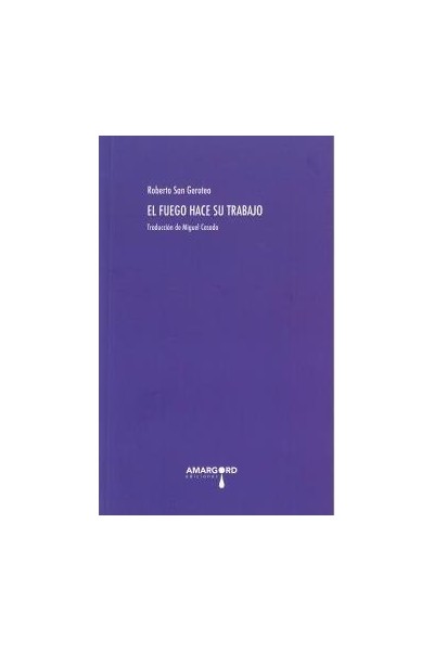 FUEGO HACE SU TRABAJO