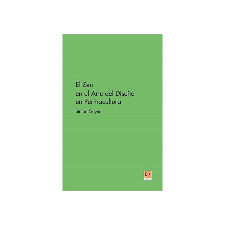 ZEN EN EL ARTE DEL DISEÑO EN PERMACULTURA,EL