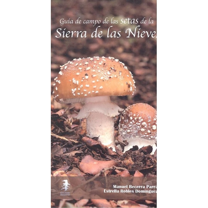 GUIA DE CAMPO DE LAS SETAS DE LA SIERRA DE LAS NIEVES