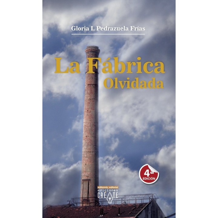 LA FABRICA OLVIDADA